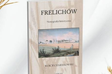 Frelichów - monografia historyczna